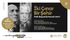 İki büyük yazar Faik Baysal ve Necati Mert'in buluşması. Sakarya Üniversitesi kültür ve sanat etkinliği.